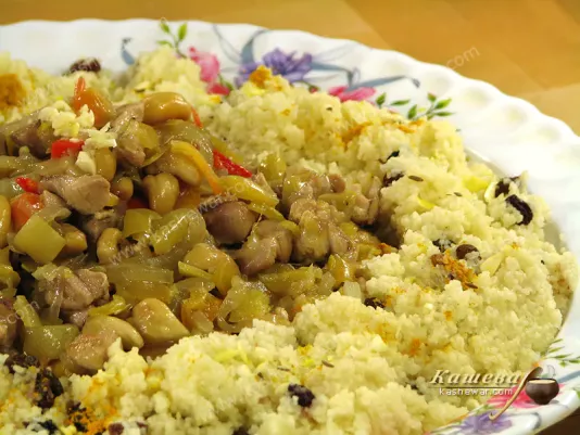 Кус-кус з куркою та кешью – рецепт з фото, марокканська кухня